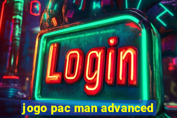 jogo pac man advanced